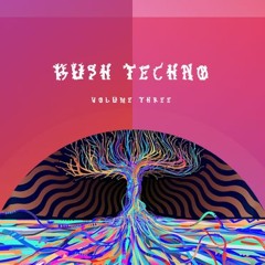Tommy Kesh - Bush Techno 3