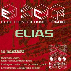 Elias @ Electronic:Connect Radio 12.12.2020