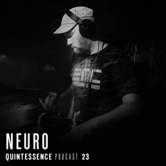 Quintessence Podcast 23 / Neuro