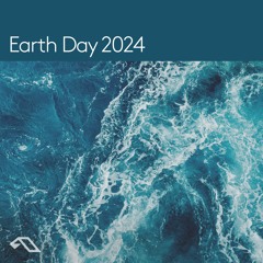 Anjunadeep presents Earth Day 2024