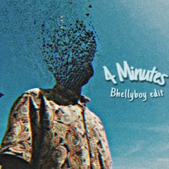 4 Minutes - (Bhellyboy Edit)*CLICK BUY FREE DOWNLOAD*