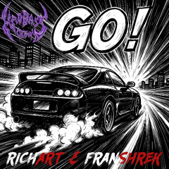 RichArt & Franshrek - GO! [FREE DOWNLOAD]