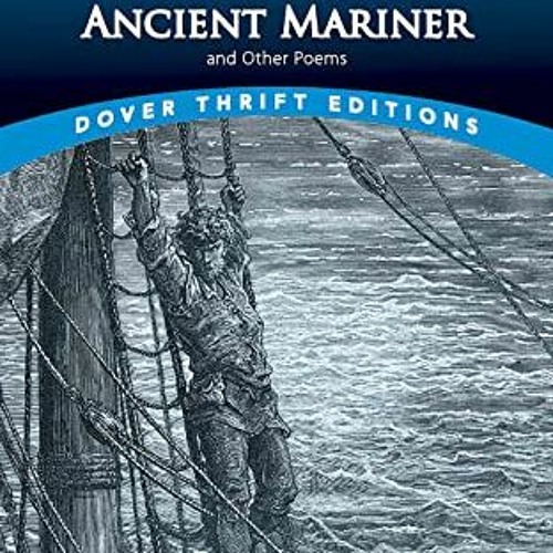 [ACCESS] PDF 🧡 The Rime of the Ancient Mariner and Other Poems by  Samuel Taylor Col