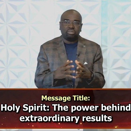 Stream Holy Spirit: The power behind extraordinary results by CIA ...