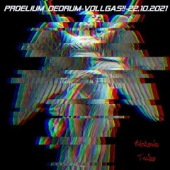 Prøelium_Deørum-VØLLGAS!!-22.1ø.2ø21