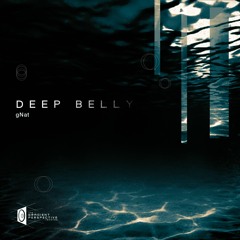 gNat - Deep Belly [OUT NOW on The Gradient Perspective]