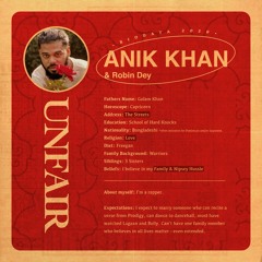 Anik Khan & Robin Dey - Unfair