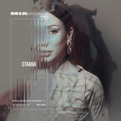 Staana [MIA MAO LIVE] Aug 07, 2025