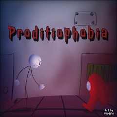 PRODITIOPHOBIA - (Cover)