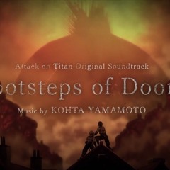 Footsteps of Doom Ost (Snk Temp.4 Parte2)