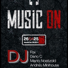 Dano C - Music On [El Hornillero, ES] 26.04.25