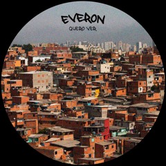 EVERON - Quero Ver [Played by Cloonee]