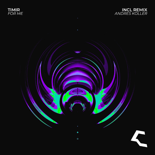 TimiR - "FOR ME"  (ANDRES KOLLER REMIX)