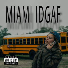 Miami IDGAF (говорит про любовь)