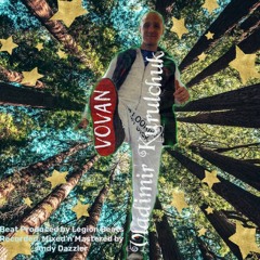 VOVAN - Vladimir Kurulchuk (Beat Produced By Legion Beats) 2022