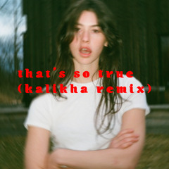 Gracie Abrams - Thats So True (Kalikha Remix)