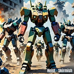 HEIST - SKIRMISH - XMAS 2024 FREE DOWNLOAD
