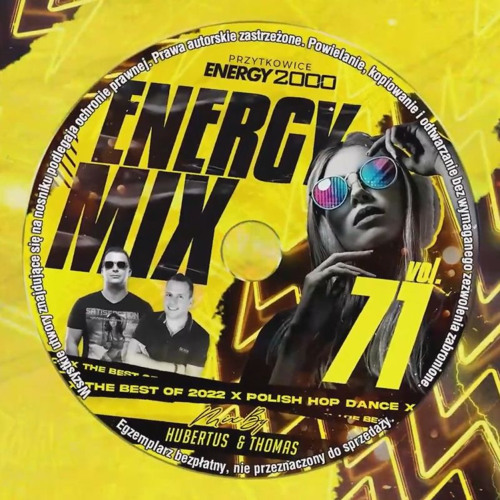 Stream Energy Mix Vol. 71 Polish Hop Dance mix by Thomas & Hubertus (2022)  up by PRAWY - seciki.pl by seciki.pl | Listen online for free on SoundCloud