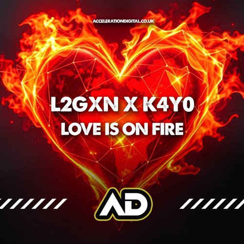 L2GXN & K4Y0  - LOVE IS ON FIRE (TEASER)
