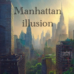 “Manhattan illusion” by Luke