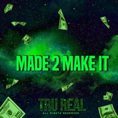 Made 2 Make It (Clean)