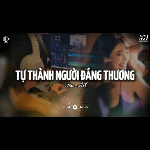 Tự Thành Người Đáng Thương [Lofi] - Chun x VUX | Ngày Đó Anh Chưa Chấp Nhận Tình Yêu | Lofi Lyrics