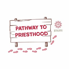 Pathway to Priesthood: How Am I Accompanied?