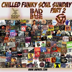 Chilled Funky Soul Sunday - Part 2