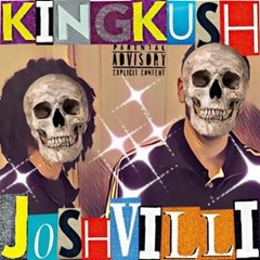 Vision Fadin KingKush ft JoshVilli