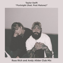 Taylor Swift - Fortnight (Russ Rich and Andy Allder instrumental mix - full Vox via download!)