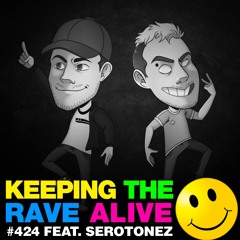 KTRA Episode 424 feat. Serotonez