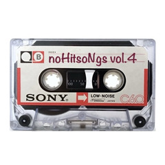 noHitsoNgs vol.4