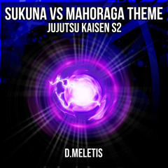 Sukuna VS Mahoraga OST [Malevolent Shrine Theme] - JJK S2 EP17 - Epic Cover 呪術廻戦