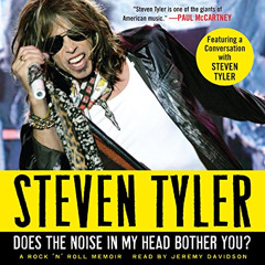 ACCESS PDF 📒 Does the Noise in My Head Bother You?: A Rock 'n' Roll Memoir by  Steve