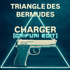 Charger (ORIFURI Edit)