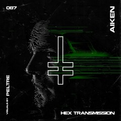Aiken | HEX Transmission #087