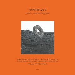 Hyperituals Volume 1 - Soul Note (snippets)