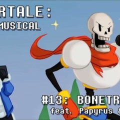 Undertale the Musical  Bonetrousle.mp3