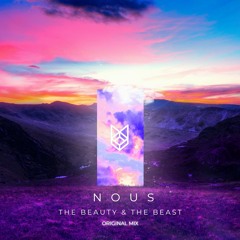 NOUS - The Beauty & The Beast (Original Mix)