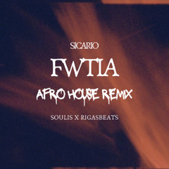 Sicario - Fwtia (Afro House Remix)