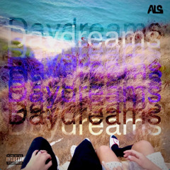 Daydreams (feat. __Fcked_up__)