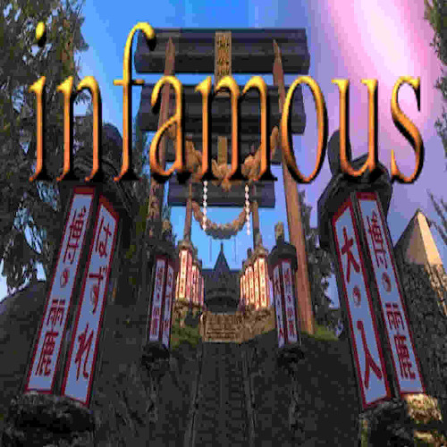 infamous