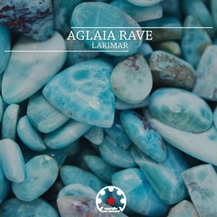 Aglaia Rave - Sunstone (Original Mix)