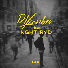 DJ Kenbro – Pressure Point (feat. NGHT RYD)