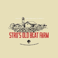 Stro Elliot - Stro's Old Beat Farm - Turn On Some Marvin
