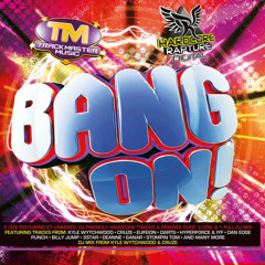 Bang On! [Mixed By M@rt!n - J]