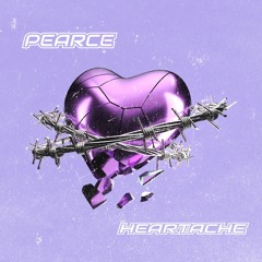 Pearce - Heartache