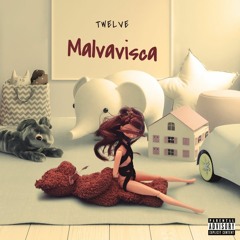 Twelve - Malvavisca