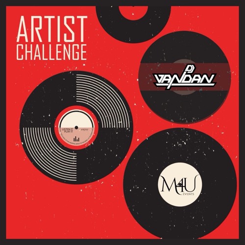 M4U DJs Artist Challenge ft. DJ Vandan - Arijit Singh