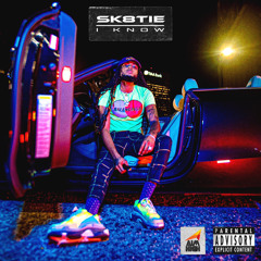 Sk8tie - I Know